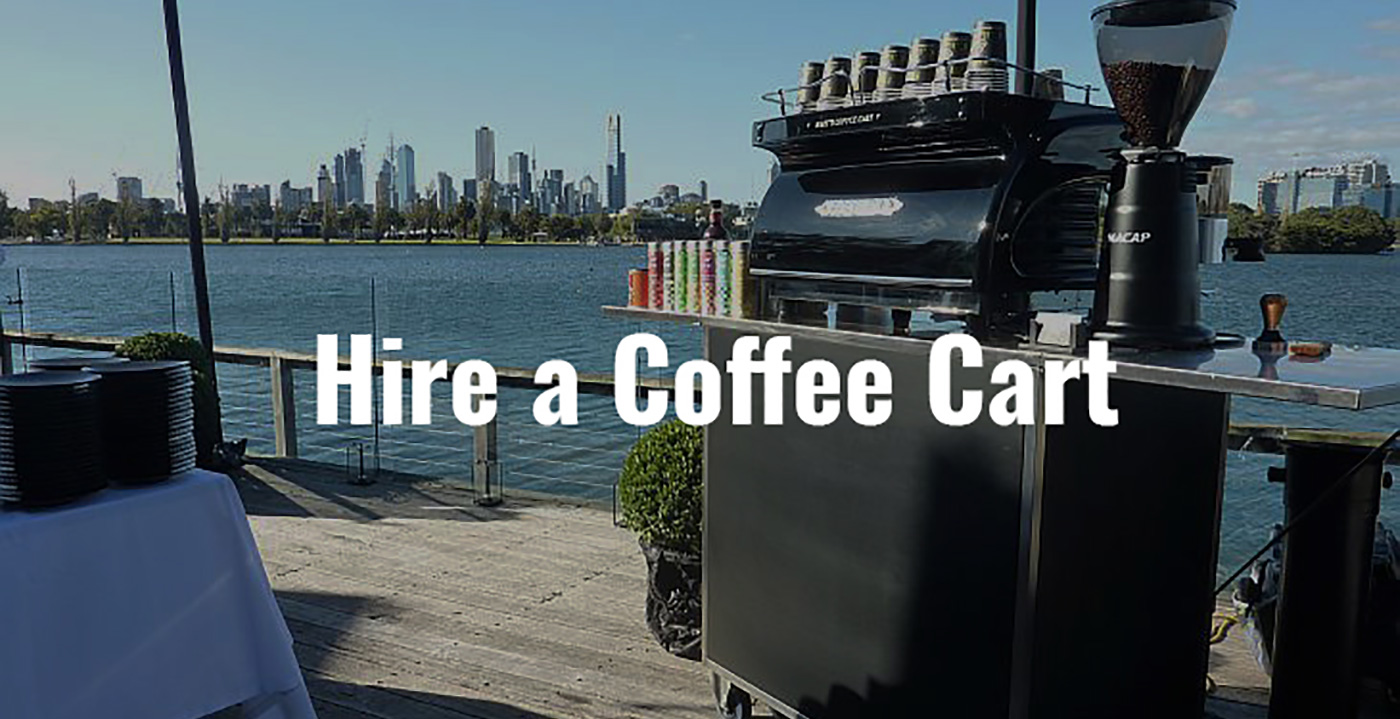 Coffee Cart Hire Victoria